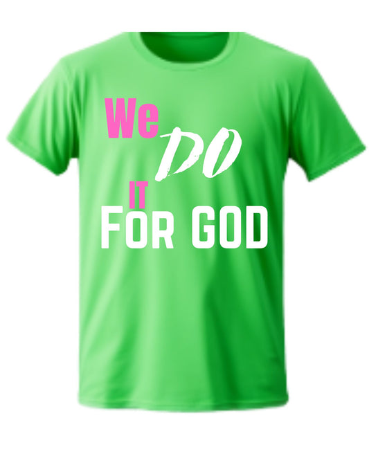 Do It For God