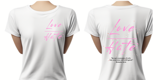 Pink Love Over Hate